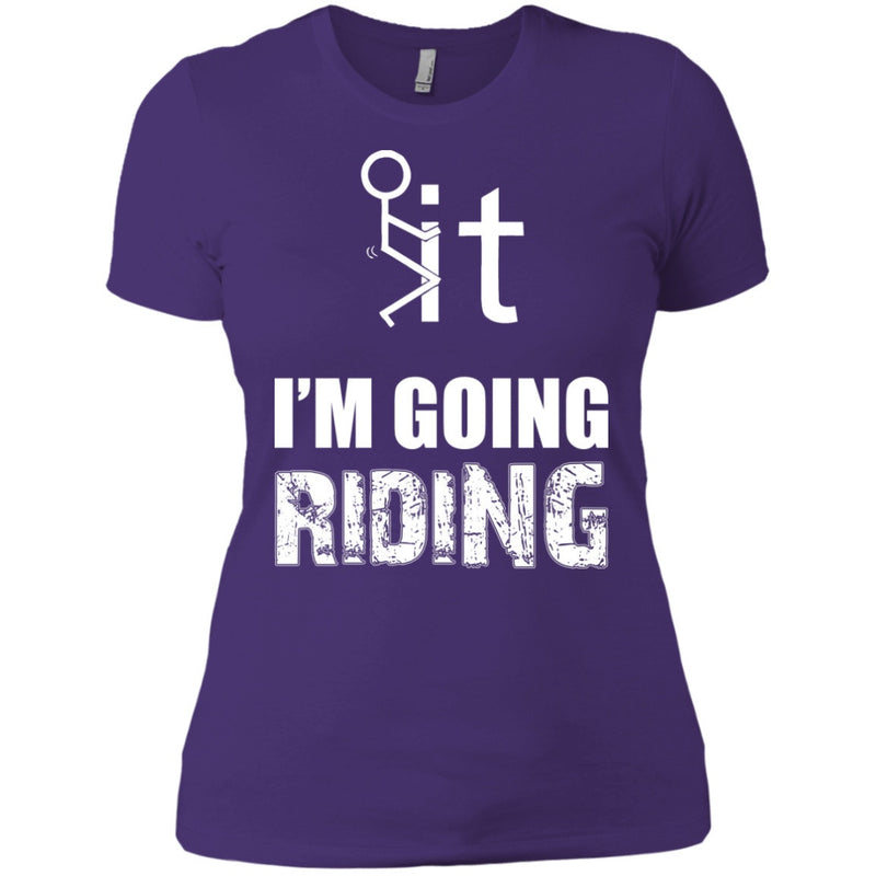 Apparel - F It I'm Going Riding - Women's