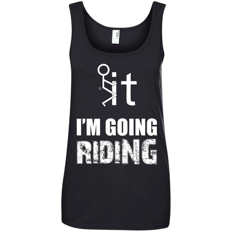 Apparel - F It I'm Going Riding - Women's