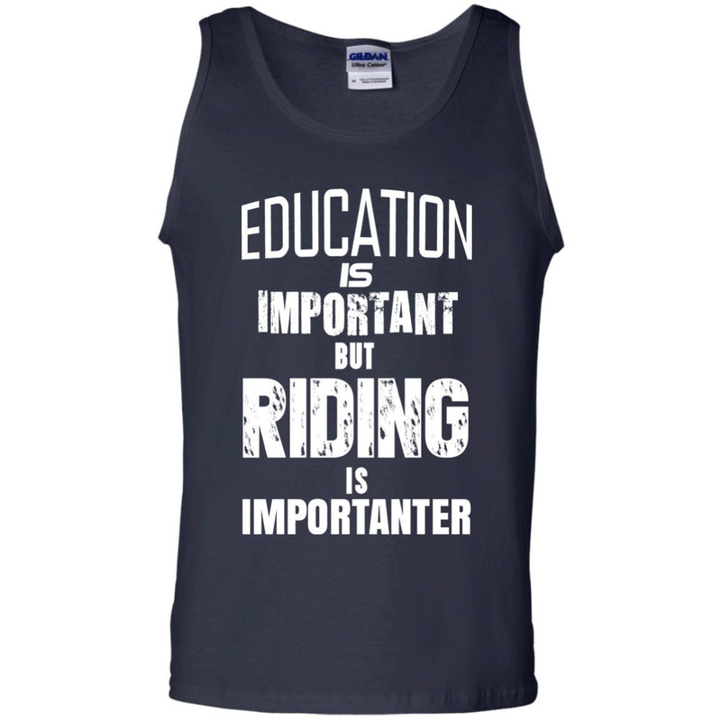 Apparel - Riding Is Importanter