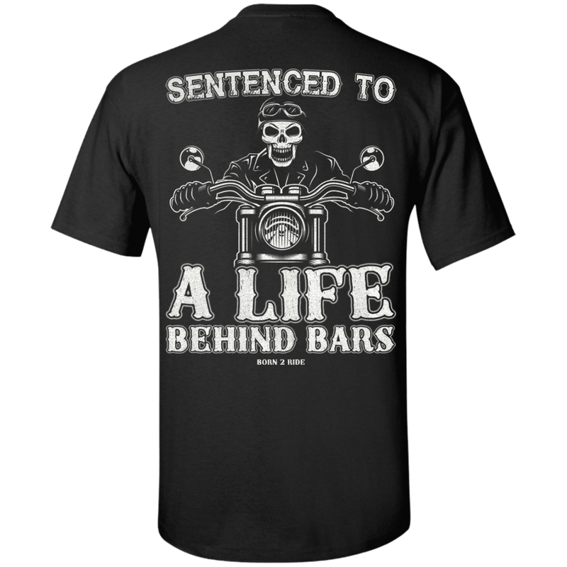Apparel - Sentenced To A Life Behind Bars