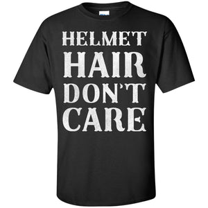 T-shirt - Helmet Hair Don't Care